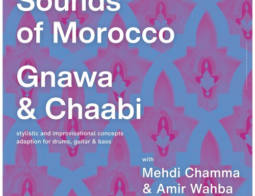 drumtalk #11 – Rhythms & Sounds of Morocco, Gnawa & Chaabi